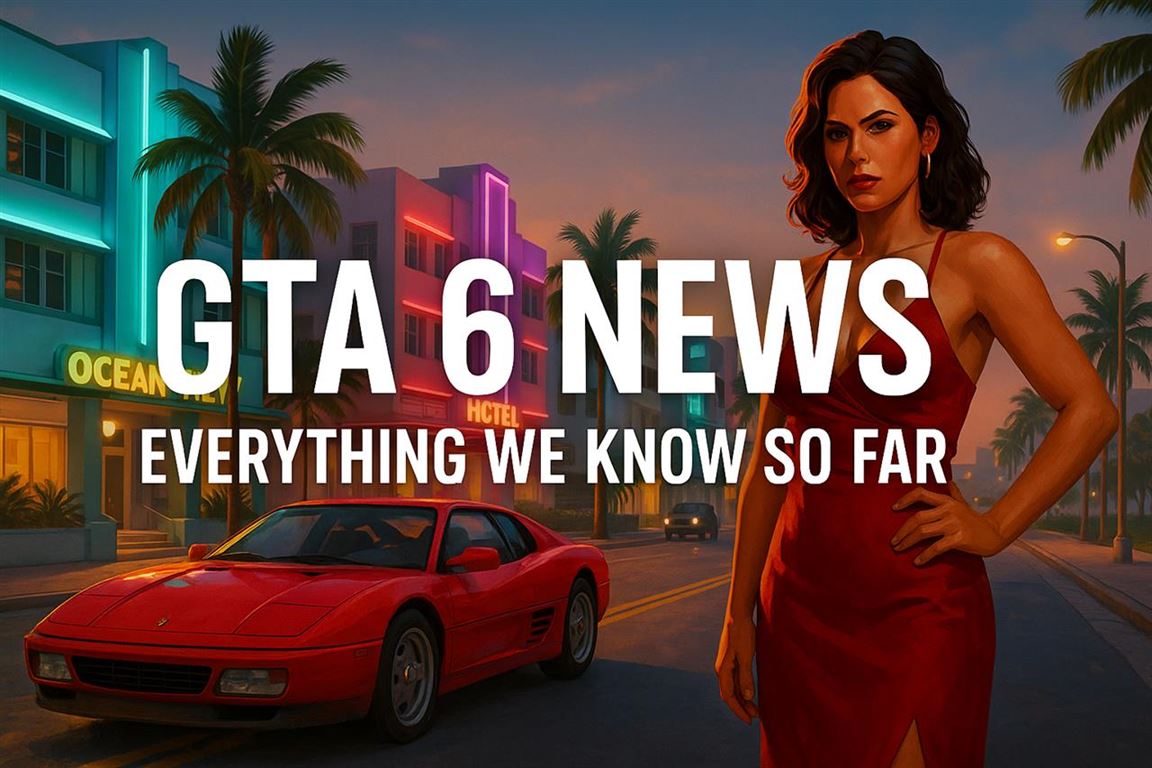 Gta 6 news - everything we know so far